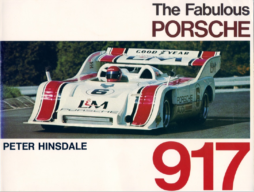 Книга The fabulous Porsche-917. Автор: Peter Hinsdale