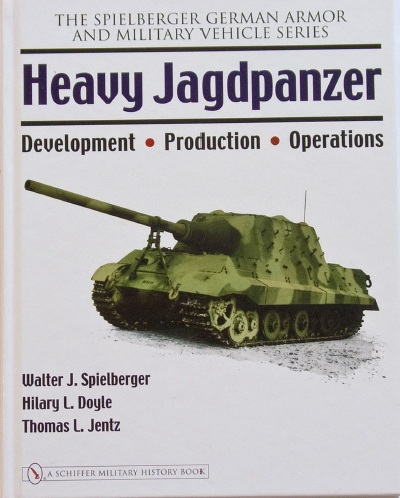 Книга Heavy Jagdpanzer: development, production, operations. Автор: Walter J. Spielberger, Hilary L. Doyle, Thomas L. Jentz