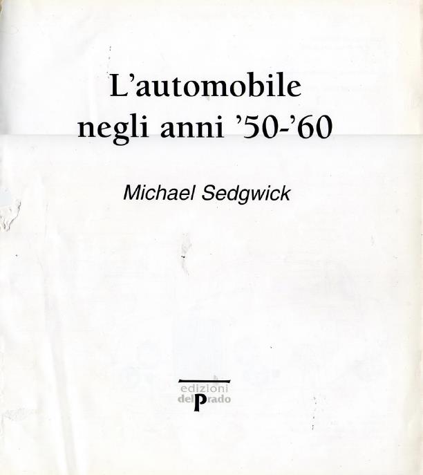 Книга L'Automobile negli anni '50-60. Michael Sedgwick