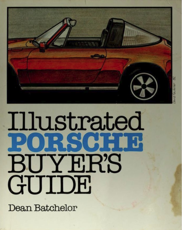 Книга Illustrated Porsche buyer's guide. Автор: Dean Batchelor