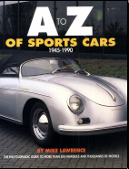Книга A to Z of Sports Cars 1945-1990. Автор: Mike Lawrence