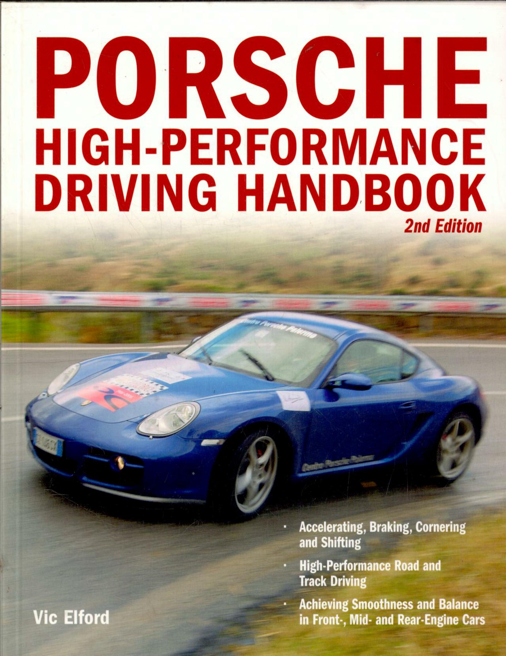 Книга Porsche High-Performance Driving Handbook. Автор: Vic Elford