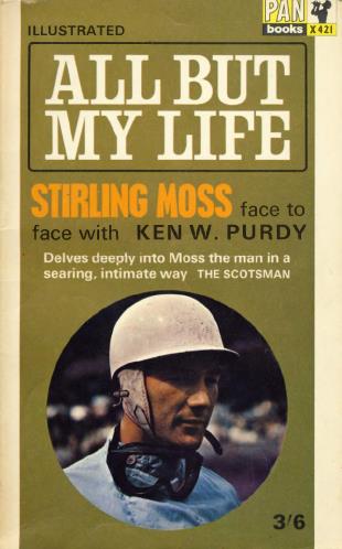 Книга Stirling Moss: All But My Life. Автор: Ken W. Purdy