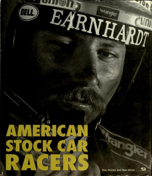 Книга American Stock Car Racers. Автор: Don Hunter, Ben While