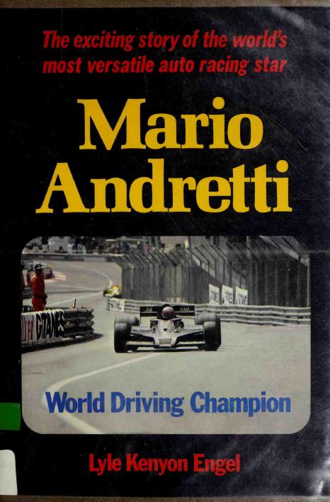 Книга Mario Andretti World Driving Champion. Автор: Lyle Kenuon Engel