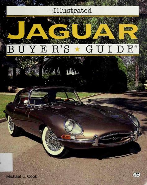 Книга Illustrated Jaguar Buyer's Guide. Автор: Michael L. Cook