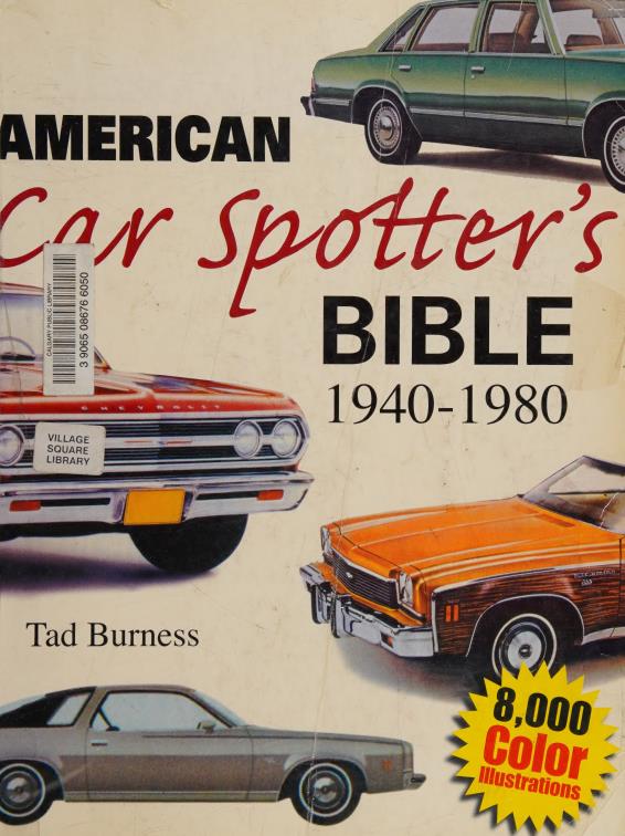 Книга American car spotter's bible 1940-1980. Автор: Ted Burness