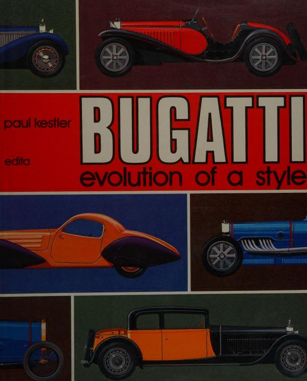 Книга Bugatti: evolution of style. Автор: Paul Kestler