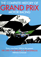 Книга The complete history of Grand Prix motor racing (переведенная на русский язык). Автор: Adriano Chimarosti