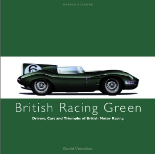 Книга British racing green: drivers, cars and triumphs of British motor racing. Автор: David Venables