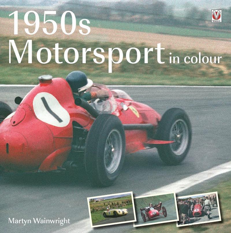 Книга 1950s motorsport in colour. Автор: Martyn Wainwright
