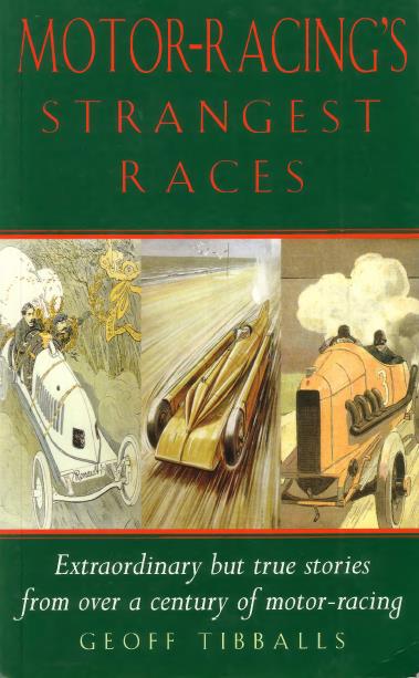 Книга Motor racing: strangest races. Автор: Geoff Tibballs