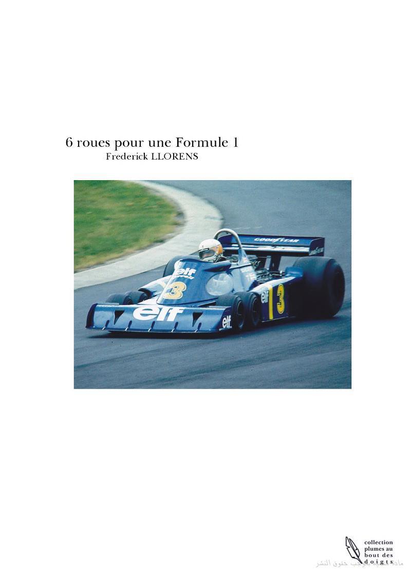 Книга 6 roues pour une Formule 1. Автор: Frederick Llorens.