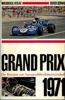 Книга Grand Prix 1971. Автор: Ulrich Schwab