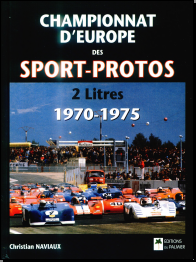 Книга Championnat d'Europe des sport-protos 2 litres 1970-1975. Автор: Christian Naviaux