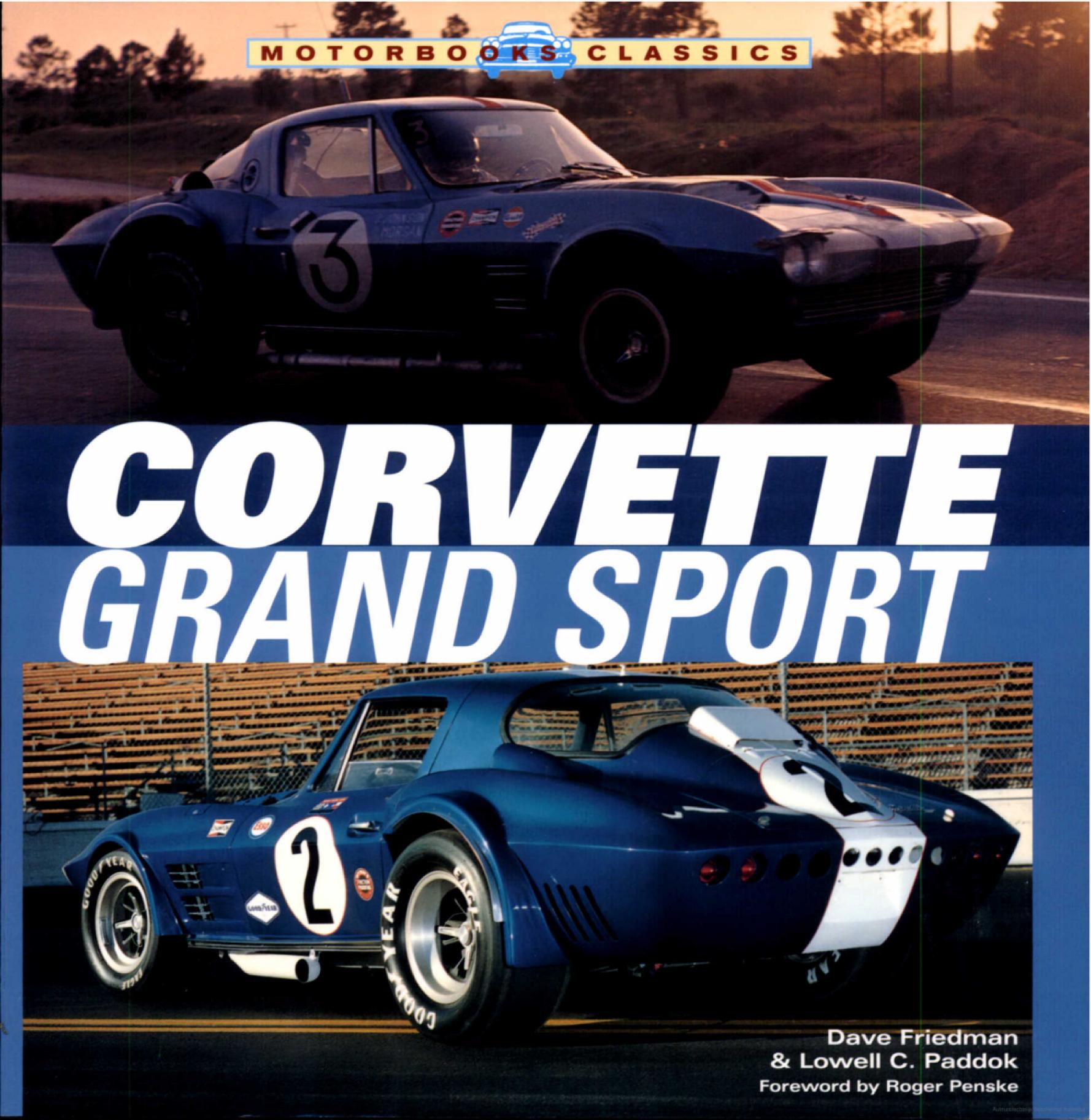 Книга Corvette Grand Sport. Автор: Dave Friedman & Lowell C. Paddok