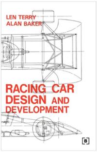 Книга Racing car design & development. Автор: Len Terry, Alan Baker