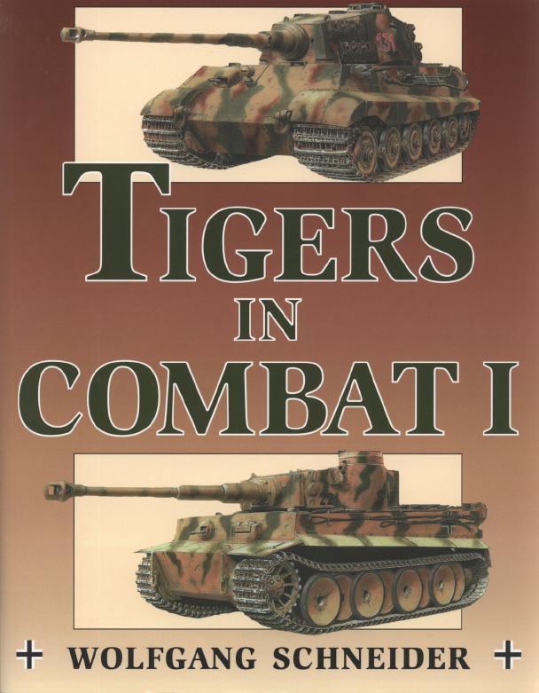 Книга Tigers in combat. Часть 1. Автор: Wolfgang Schneider