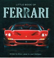 Книга Little book of Ferrari. Автор: Brian Laban, Liam McCann