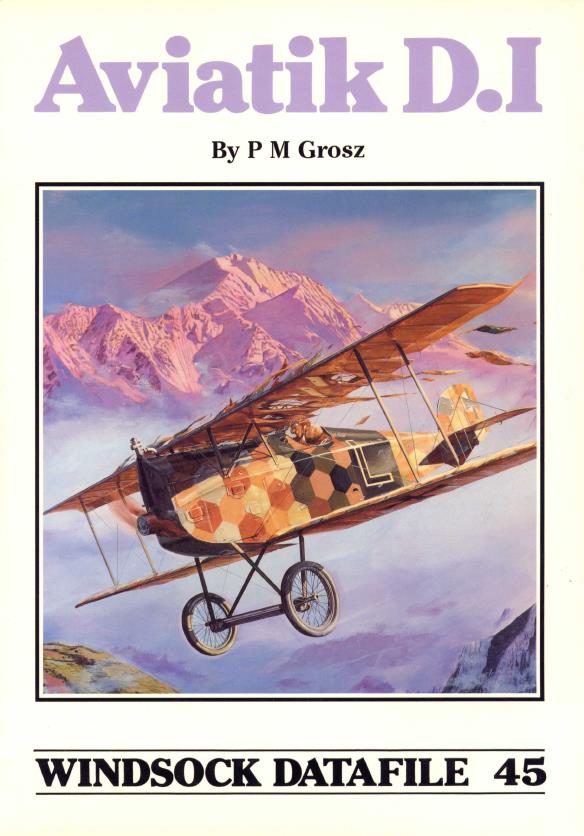 Книга Aviatik D I. Автор: Peter M. Grosz