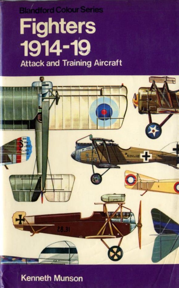 Книга Fighters 1914-19 Attack and Training Aircraft. Автор: Kenneth Munson