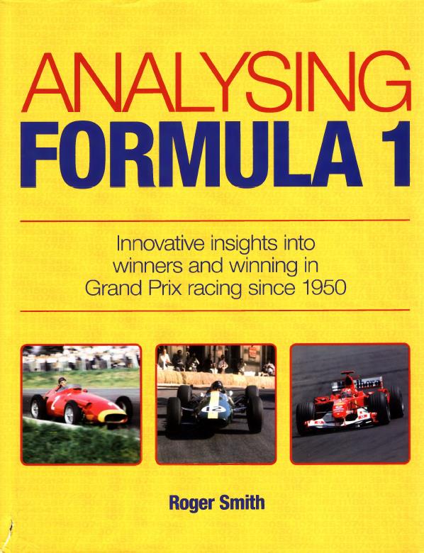 Книга Analysing Formula 1. Автор: Roger Smith