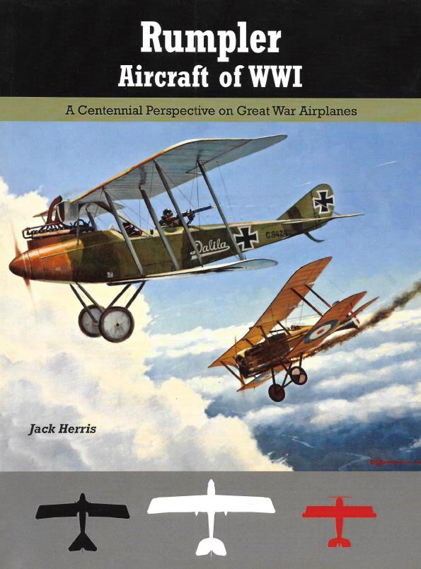 Книга Rumpler Aircraft of WWI. Автор: Jack Herris