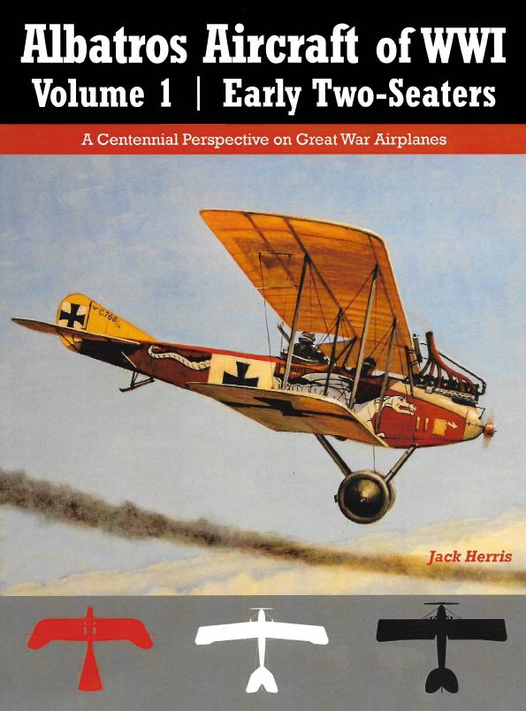 Книга Albatros Aircraft of WWI Vol 1: Early Two-Seaters. Автор: Jack Herris
