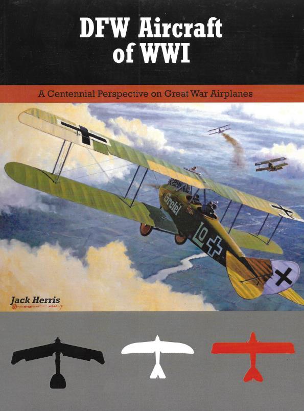 Книга DFW Aircraft of WWI. Автор: Jack Herris