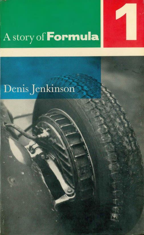Книга Analysing Formula 1. Автор: Denis Jenkinson