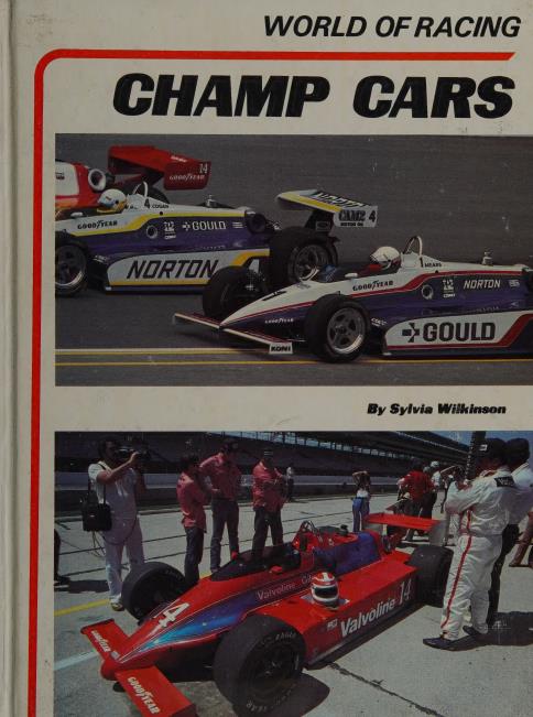Книга Champ Cars. Автор: Sylvia Wilkinson