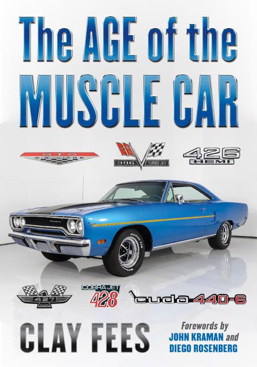 Книга The Age of the Muscle Car. Автор: Clay Fees