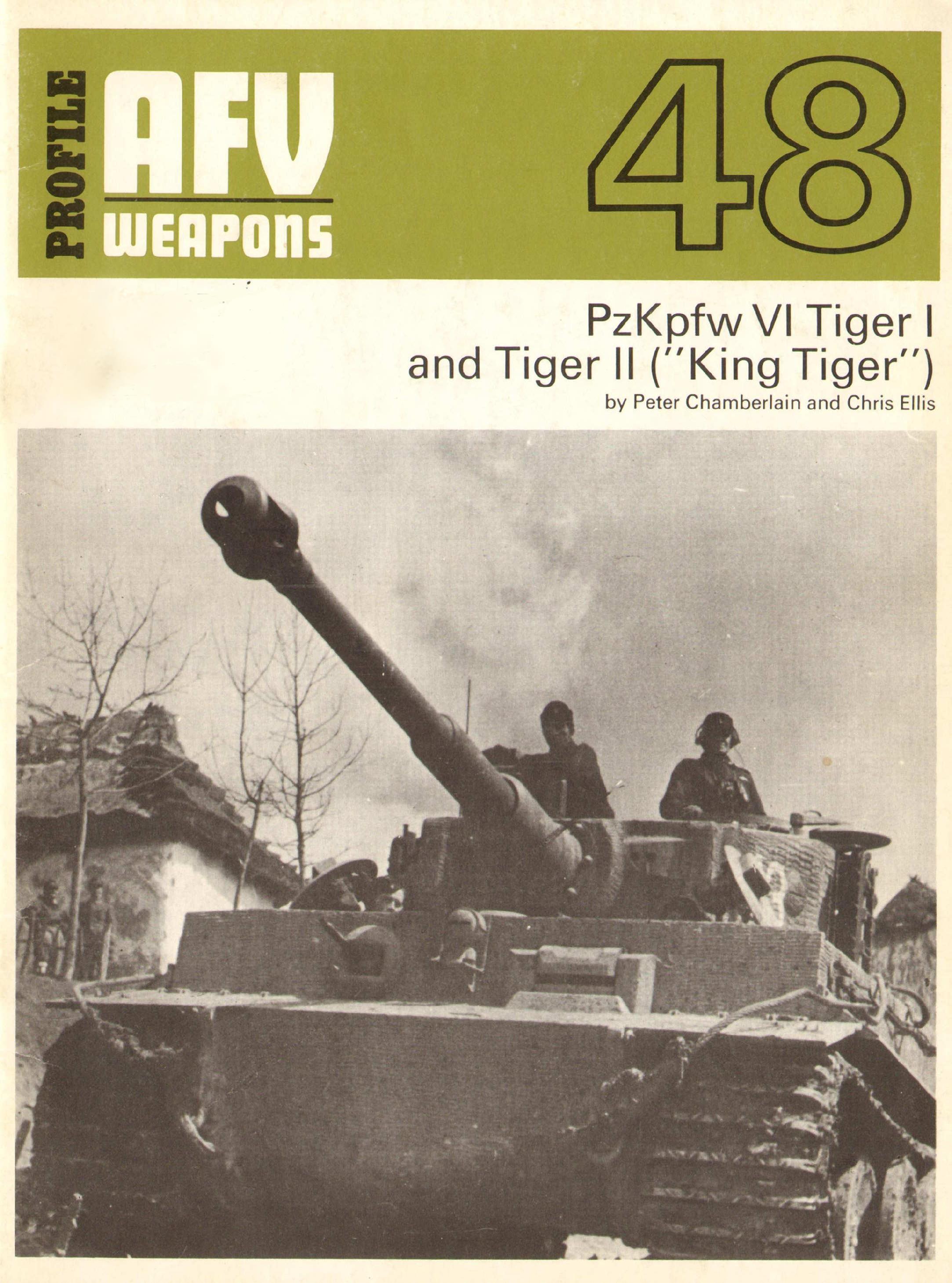 Книга Pzkpfw VI Tiger I and Tiger II King Tiger. Автор: Peter Chamberlain & Chris Ellis