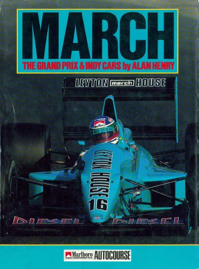 Книга March. The Grand Prix and Indy cars. Автор: Alan Henry