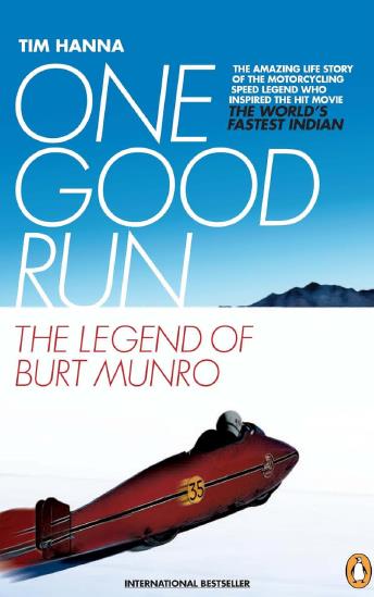 Книга One good run. The Legend of Burt Munro. Автор: Tim Hanna