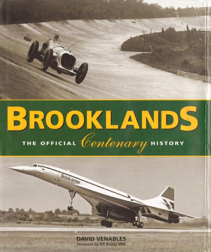 Книга  Brooklands - The Official Centenary History. Автор: David Venables