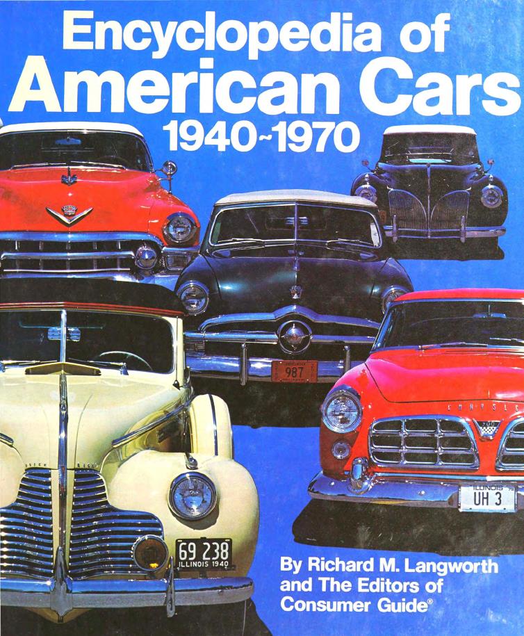 Книга Encyclopedia of american cars: 1940-1970. Автор: Richard M. Langworth