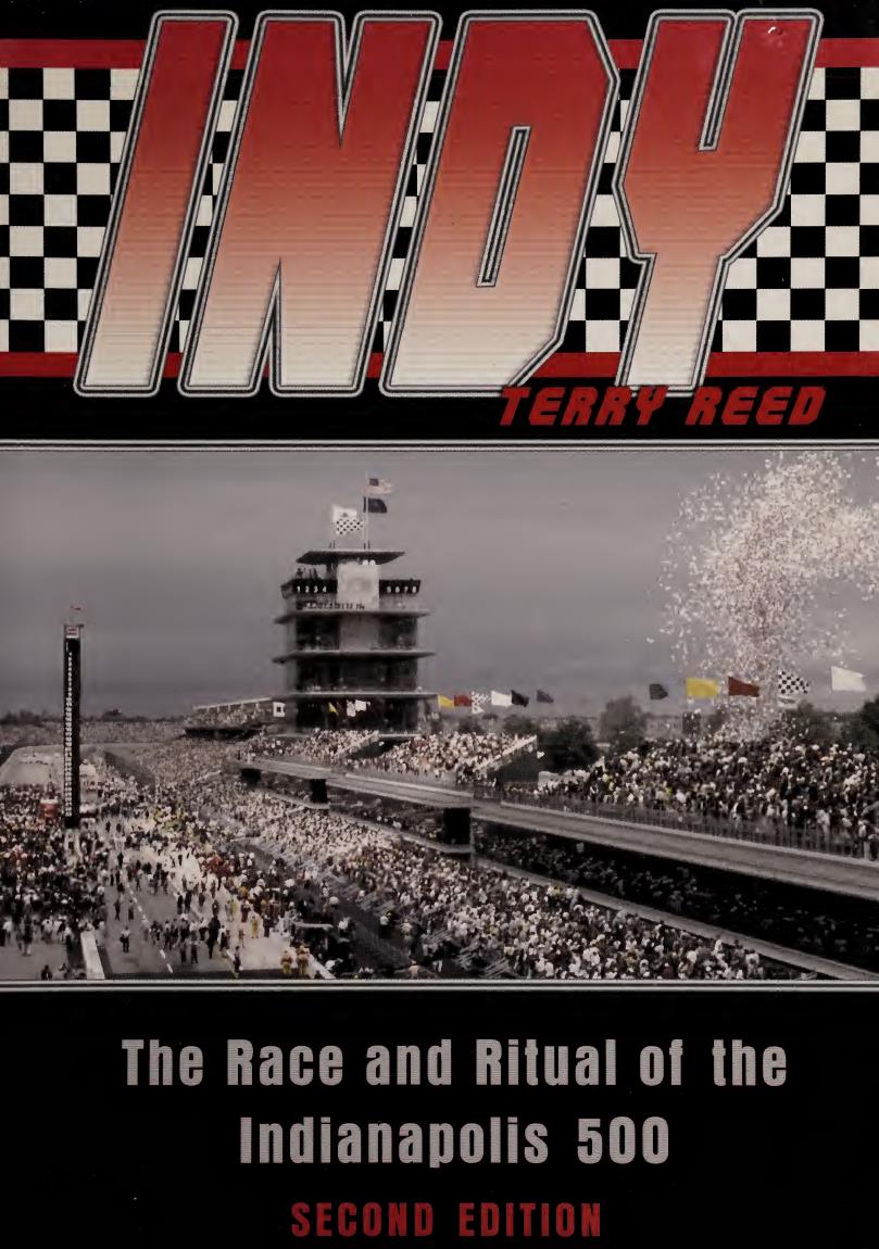 Книга Indy The Race and Ritual of the Indianapolis 500. Автор: Terry Reed