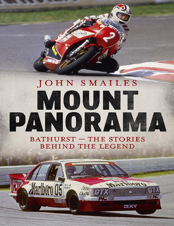 Книга Mount Panorama Bathurst - the Stories Behind the Legend. Автор: John Smailes