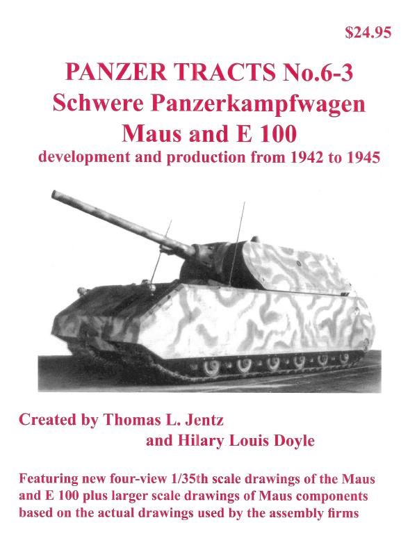 Книга Schwere Panzerkampfwagen Maus and E 100. Автор: Thomas L. Jentz, Hilary Louis Doyle