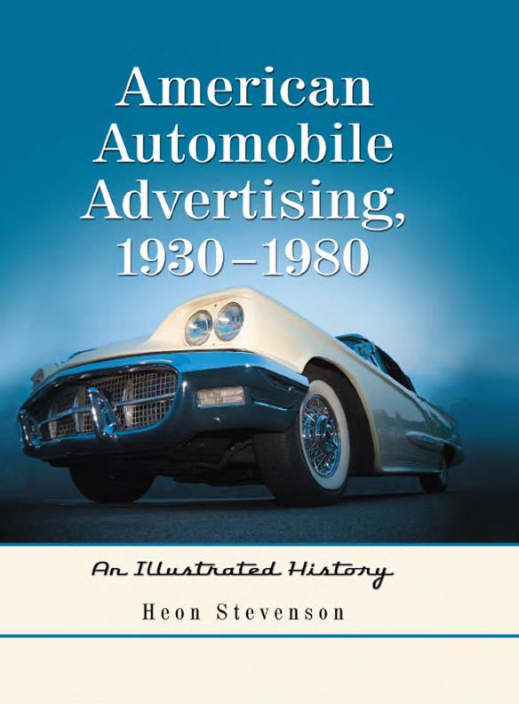 Книга American automobile advertising 1930-1980. Автор: Heon Stevenson